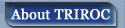 About TRIROC